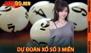 Dự đoán xổ số 3 miền