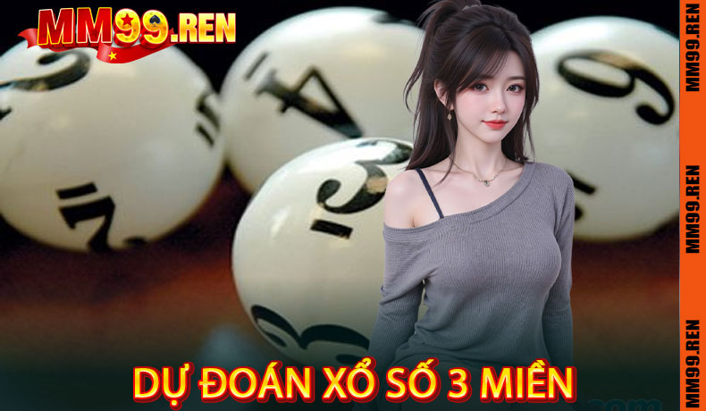 Dự đoán xổ số 3 miền