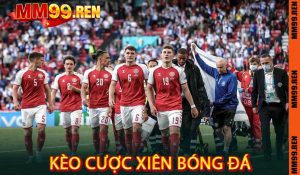 Kèo cược xiên bóng đá